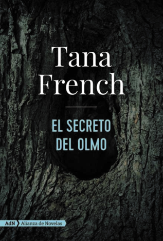 Libro El secreto del olmo (AdN) - Tana French & Julia Osuna Aguilar