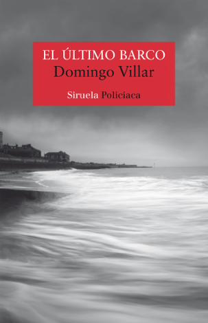 Libro El último barco - Domingo Villar