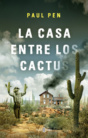 Libro La casa entre los cactus - Paul Pen
