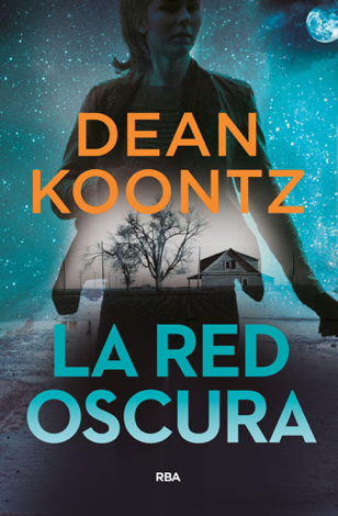 Libro La red oscura - Dean Koontz
