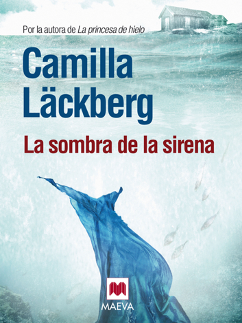 Libro La sombra de la sirena - Camilla Läckberg