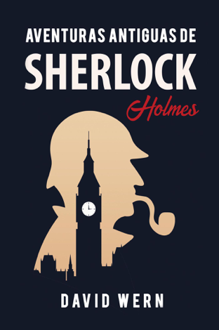 Libro Aventuras antiguas de Sherlock Holmes - David Wern