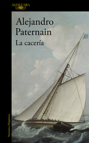 Libro La cacería - Alejandro Paternain & Arturo Pérez-Reverte