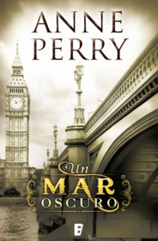 Libro Un mar oscuro (Detective William Monk 18) - Anne Perry