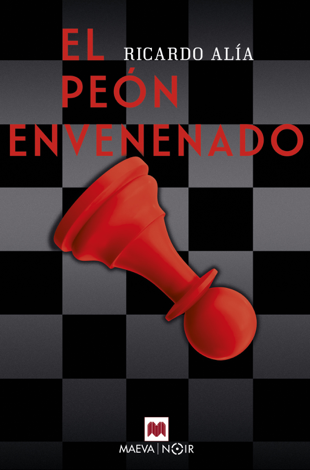 Libro El peón envenenado - Ricardo Alía