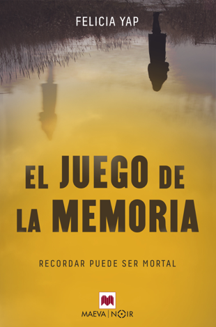 Libro El juego de la memoria - Felicia Yap