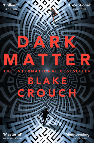 Libro Dark Matter - Blake Crouch