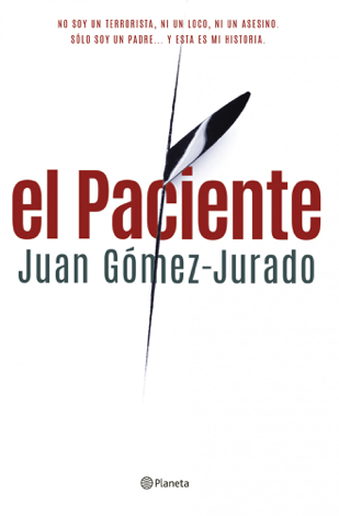 Libro El paciente - Juan Gómez-Jurado