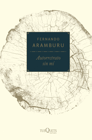 Libro Autorretrato sin mí - Fernando Aramburu