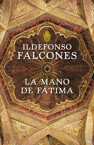 Libro La mano de Fátima - Ildefonso Falcones
