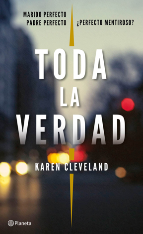 Libro Toda la verdad - Karen Cleveland