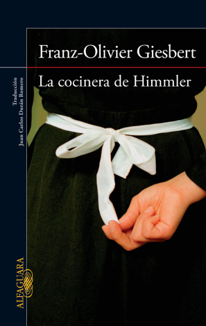 Libro La cocinera de Himmler - Franz-Olivier Giesbert