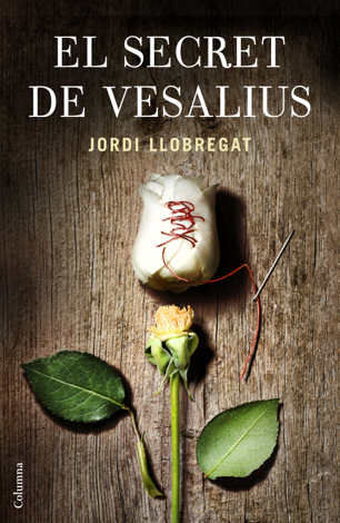 Libro El secret de Vesalius - Jordi Llobregat