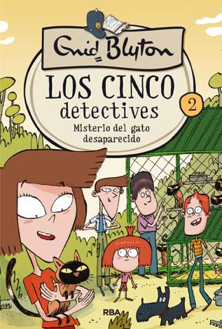 Libro Los cinco detectives #2. Misterio del gato desaparecido - Enid Blyton