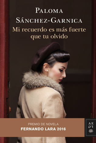 Libro Mi recuerdo es más fuerte que tu olvido - Paloma Sánchez-Garnica