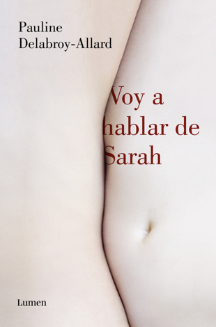 Libro Voy a hablar de Sarah - Pauline Delabroy-Allard