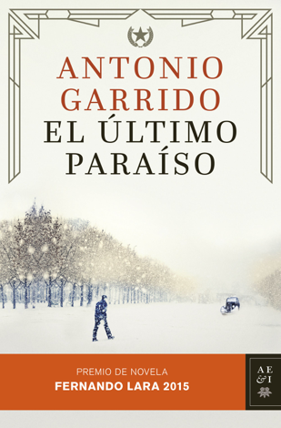 Libro El último paraíso - Antonio Garrido