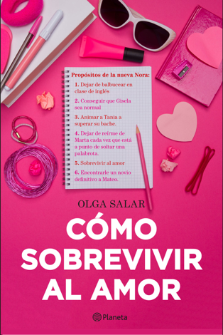 Libro Cómo sobrevivir al amor - Olga Salar