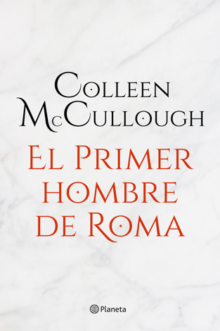 Libro El primer hombre de Roma - Colleen McCullough