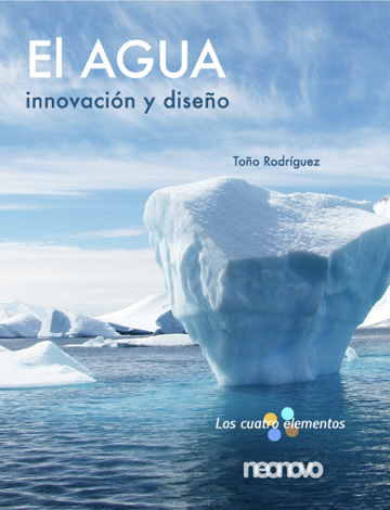 Libro El AGUA. Innovación y diseño - Antonio Rodríguez González