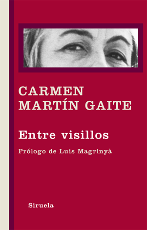Libro Entre visillos - Carmen Martín Gaite