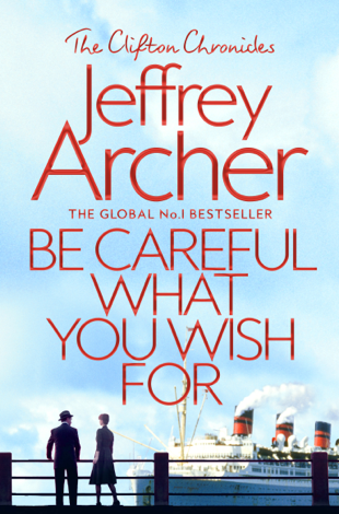 Libro Be Careful What You Wish For - Jeffrey Archer