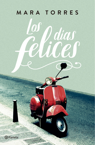 Libro Los días felices - Mara Torres