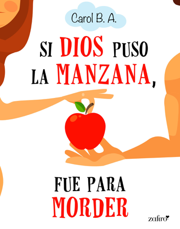 Libro Si Dios puso la manzana