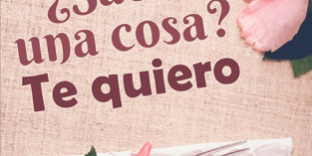 Libro ¿Sabes una cosa? Te quiero - Moruena Estríngana