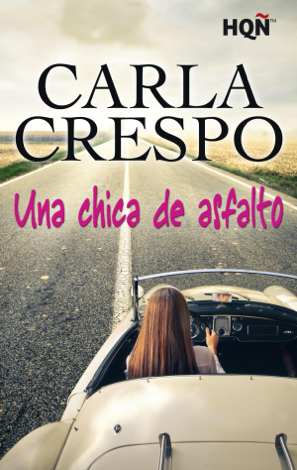 Libro Una chica de asfalto - Carla Crespo