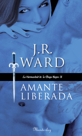 Libro Amante liberada (La Hermandad de la Daga Negra IX) - Ward J. R.