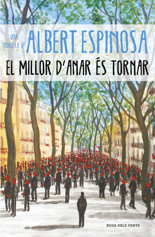Libro El millor d'anar és tornar - Albert Espinosa