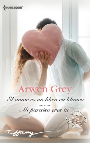 Libro El amor es un libro en blanco - Mi paraíso eres tú - Arwen Grey
