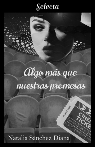 Libro Algo más que nuestras promesas - Natalia Sánchez Diana