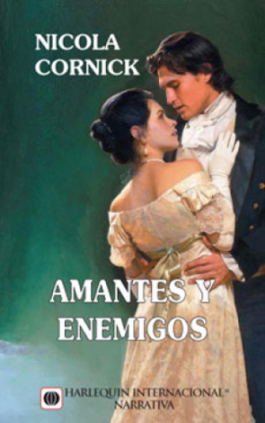 Libro Amantes y enemigos - Nicola Cornick