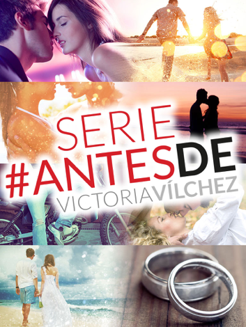 Libro Serie #Antesde Bundle - Victoria Vílchez