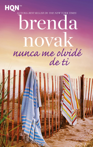 Libro Nunca me olvidé de ti - Brenda Novak