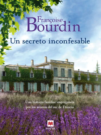 Libro Un secreto inconfesable - Françoise Bourdin