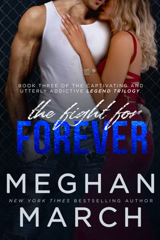 Libro The Fight for Forever - Meghan March