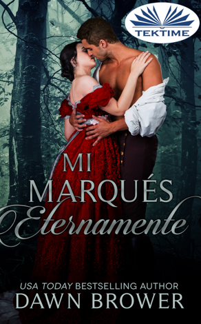 Libro Mi Marqués Eternamente - Dawn Brower