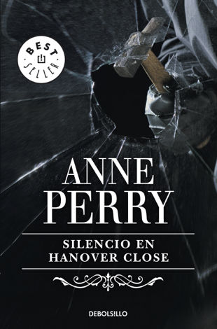 Libro Silencio en Hanover Close (Inspector Thomas Pitt 9) - Anne Perry