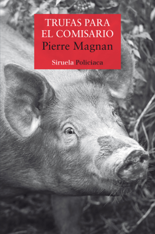 Libro Trufas para el comisario - Pierre Magnan