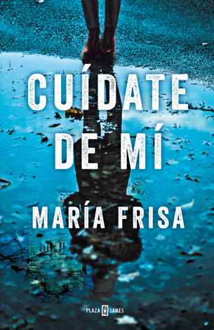 Libro Cuídate de mí - María Frisa