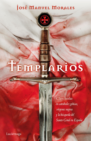 Libro Templarios - José Manuel Morales