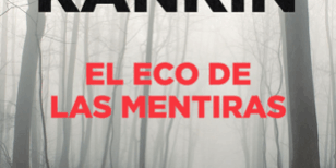 470×470 Libro El eco de las mentiras - Ian Rankin