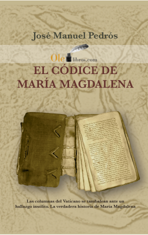 Libro El códice de María Magdalena - José Manuel Pedrós García
