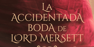 Libro La accidentada boda de lord Mersett (Minstrel Valley 8) - Alexandra Black