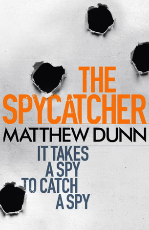 Libro The Spycatcher - Matthew Dunn