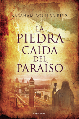 Libro La piedra caída del paraíso - Abraham Aguilar Ruiz