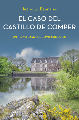 Libro El caso del castillo de Comper (Comisario Dupin 7) - Jean-Luc Bannalec